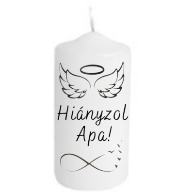 Emlék gyertya- Hiányzol Apa